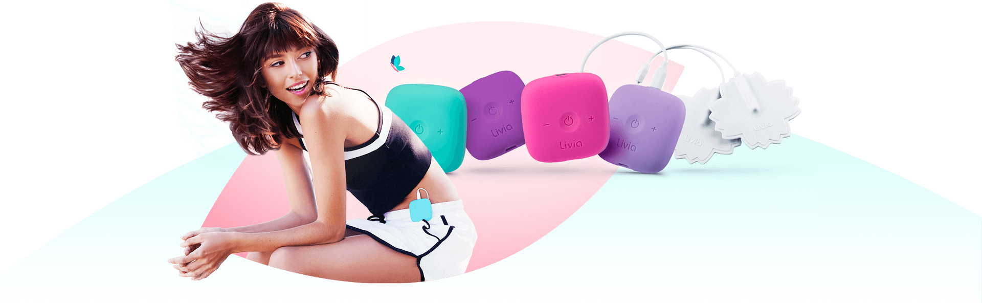 Livia is a female oriented device which offers instant relief from menstrual cramps